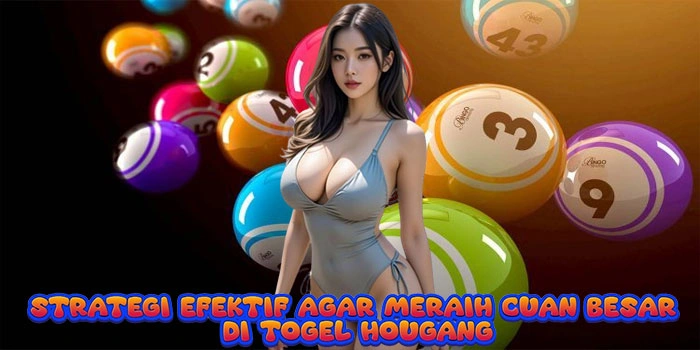 Strategi-Efektif-Agar-Meraih-Cuan-Besar