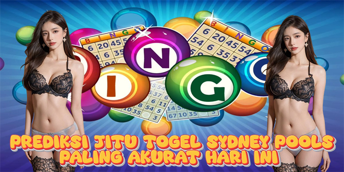 Prediksi Jitu Togel Sydney Pools Paling Akurat Hari Ini