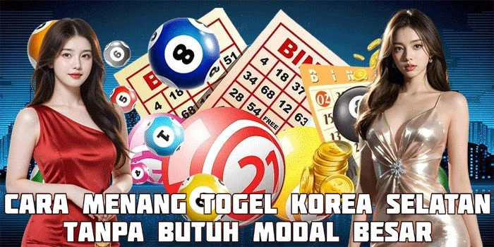 Cara Menang Togel Korea Selatan Tanpa Butuh Modal Besar Cara Menang Togel Korea Selatan Tanpa Butuh Modal Besar