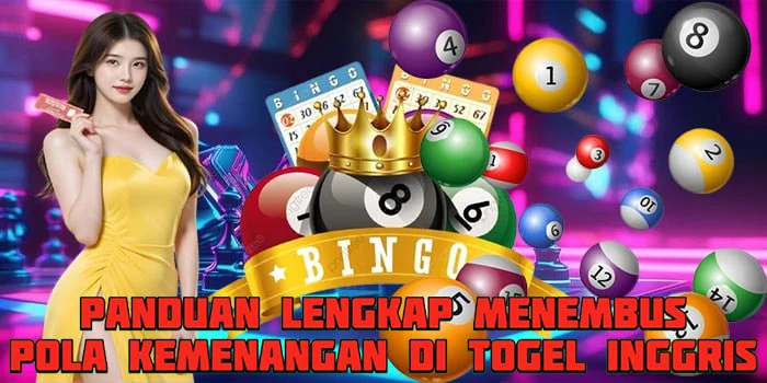 Panduan Lengkap Menembus Pola Kemenangan di Togel Inggris