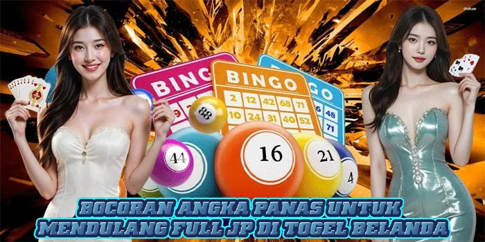 Bocoran Angka Panas Untuk Mendulang Full JP di Togel Belanda 